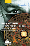 Maître de fengshui perd le nord (Le) [ancienne édition]